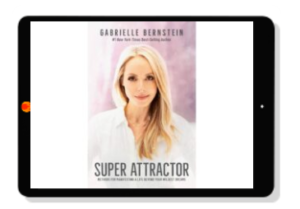 75 Super Attractor – Gabrielle Bernstein